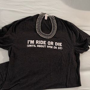 Ride or die till 9 t shirt